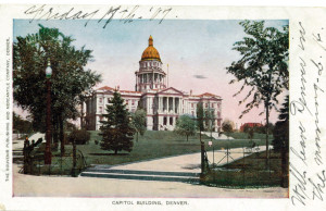 The Colorado State Capital Building, 1907 Post Card